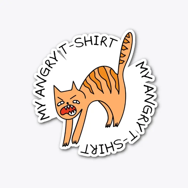 My Angry T-Shirt Sticker