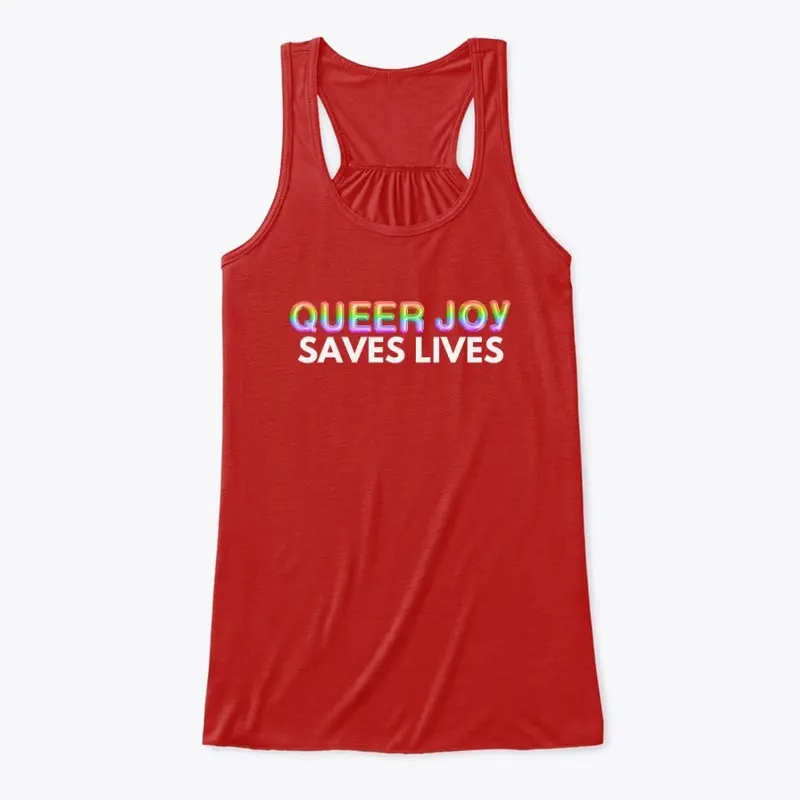 Queer Joy Saves Lives