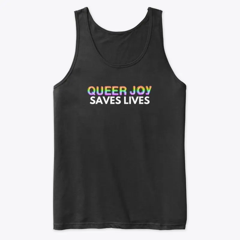 Queer Joy Saves Lives