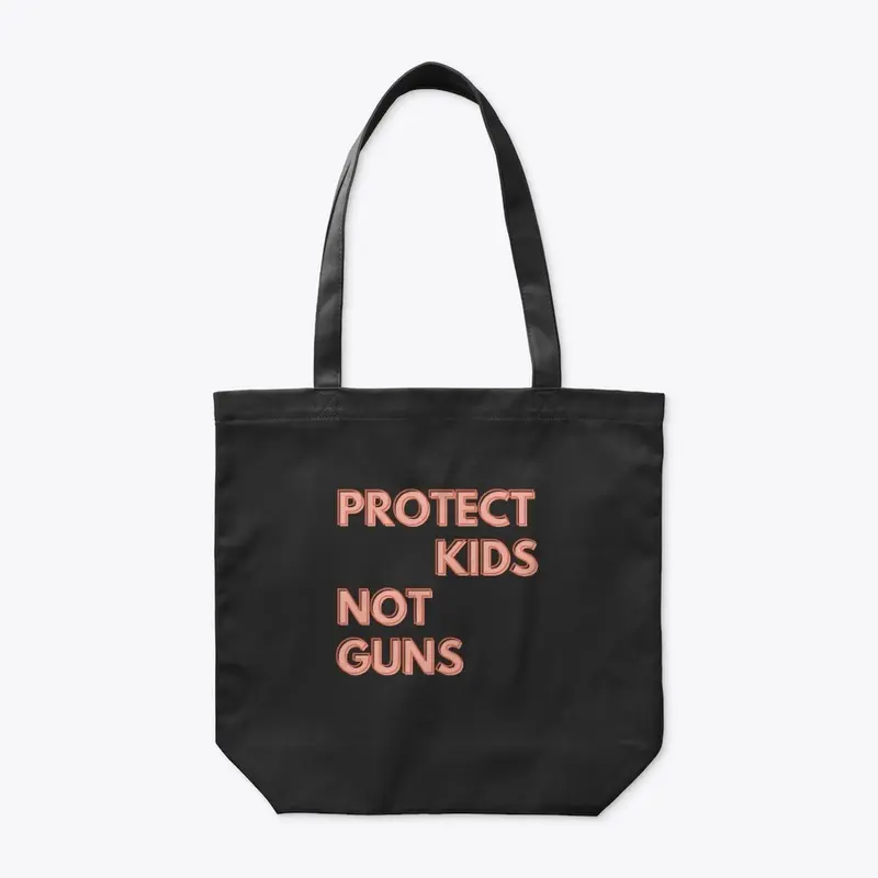 Protect Kids Not Guns